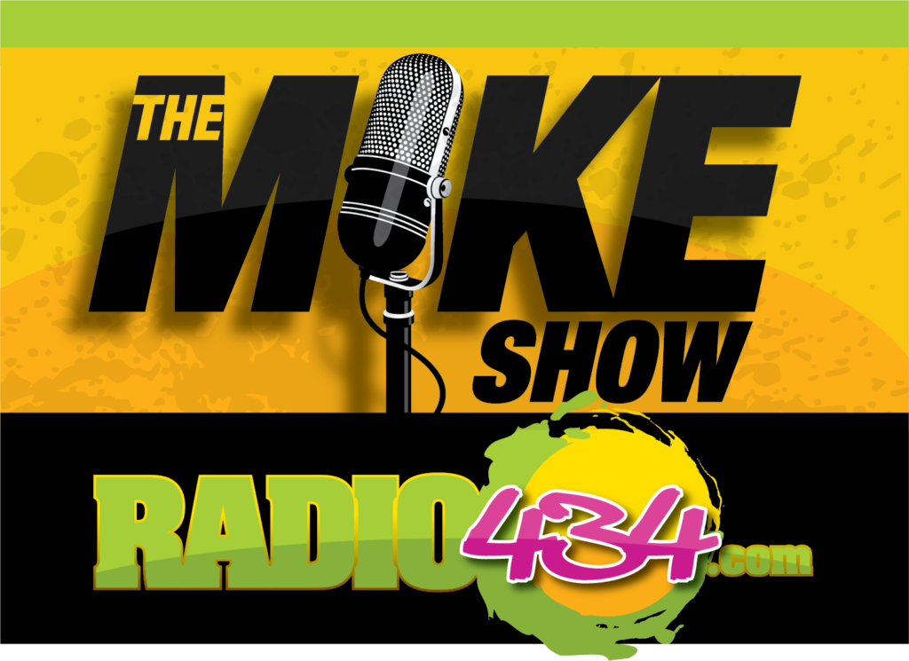 The Mike Show Radio 434